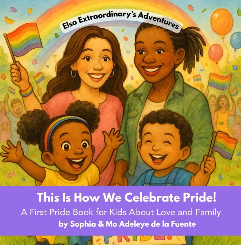 This Is How We Celebrate Pride! A First Pride Book